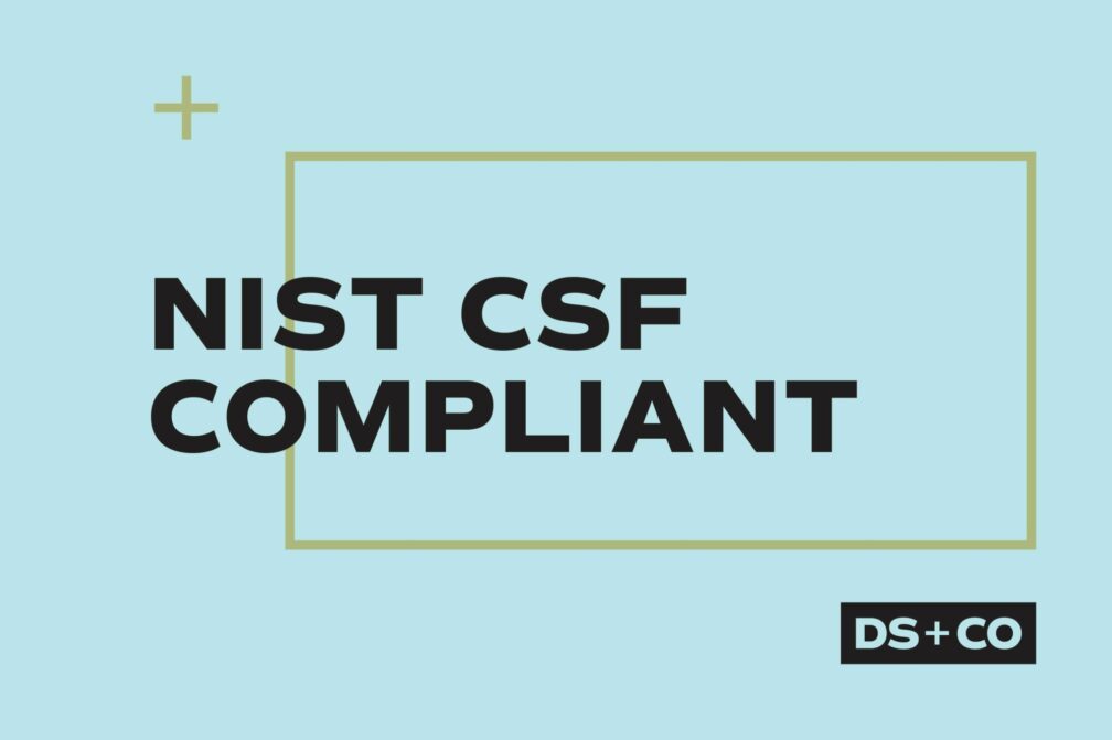 NIST CSF Compliant